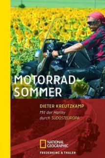 Dieter Kreutzkamp: Motoradsommer